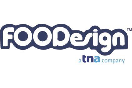 tna oregon|tna ACQUIRES FOODESIGN TO BROADEN FOOD。